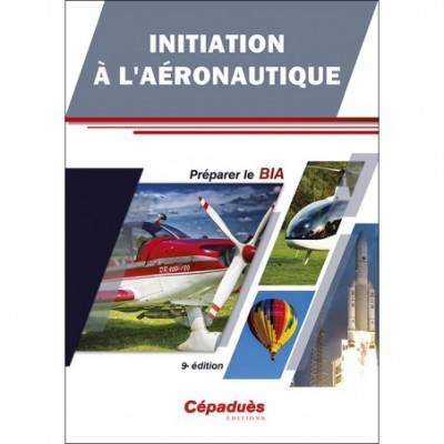 Bia Brevet D Initiation A Ronautique Ditions C Padu S