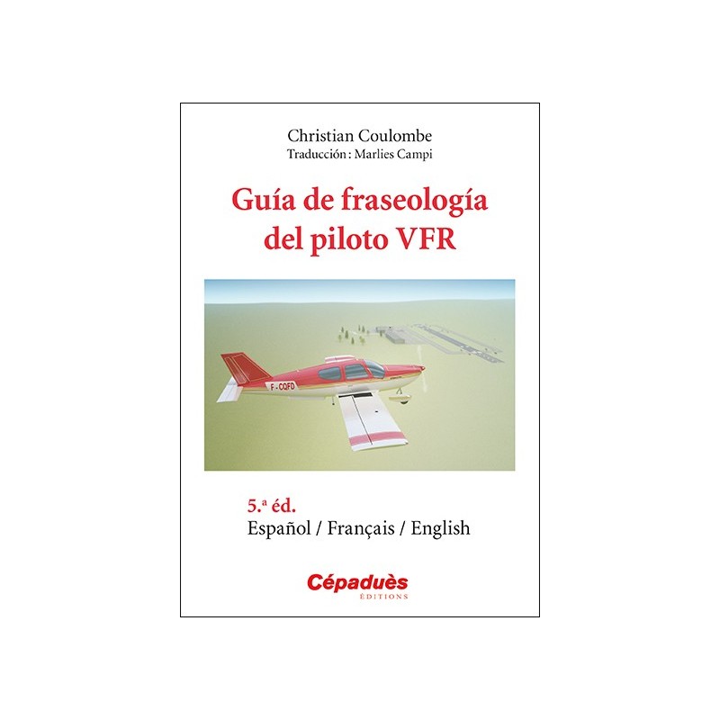 Gu a de fraseolog a del piloto VFR Espa ol Fran ais English 5.a