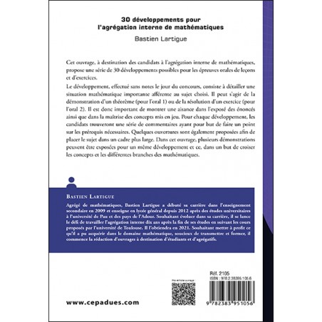 30 développements pour l’agrégation interne de mathématiques. Oral 1 et oral 2. 2e édition