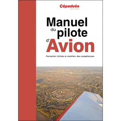 Manuel du pilote d'avion (20e éd.) - le livre seul (PPL et LAPL)