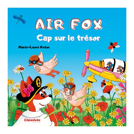 Air Fox. Cap sur le trésor